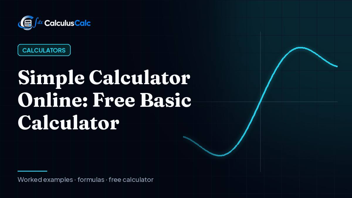 Simple Calculator Online: Free Basic Calculator — CalculusCalc cover image
